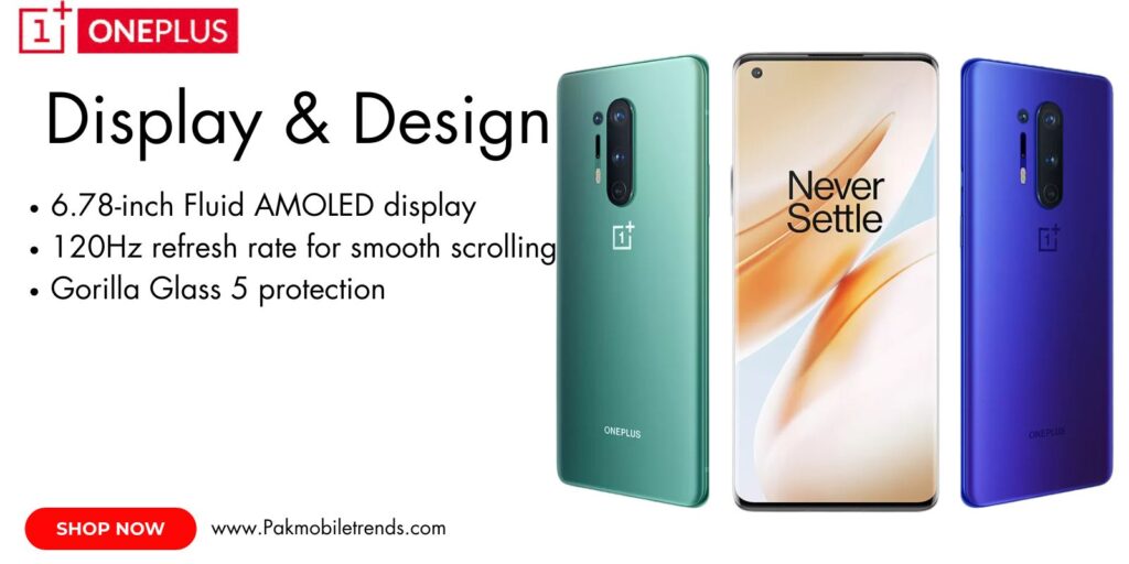OnePlus 8 Pro featuring a vibrant 6.78-inch Fluid AMOLED display with 120Hz refresh rate and QHD+ resolution.