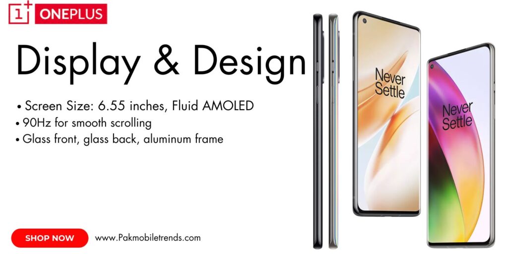 OnePlus 8 smartphone featuring a vibrant 6.55-inch Fluid AMOLED display with 90Hz refresh rate and HDR10+ support.