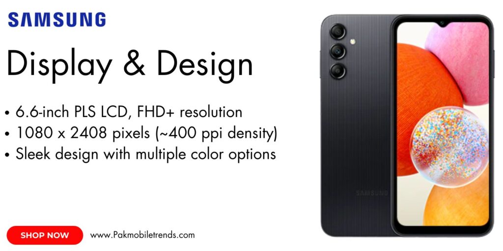 Samsung Galaxy A14 smartphone featuring a vibrant 6.6-inch PLS LCD display with smooth scrolling and vivid colors.