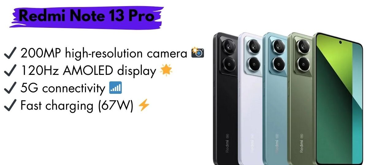 Redmi Note 13 Pro smartphone showcasing sleek design and powerful camera features