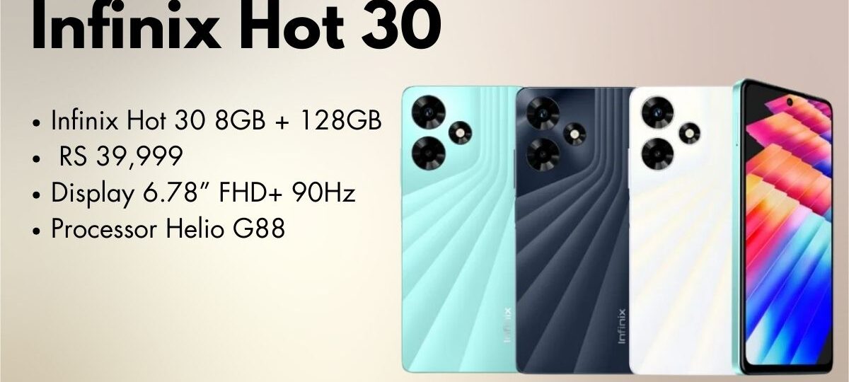 Infinix Hot 30 smartphone front and back view showing large display and sleek design